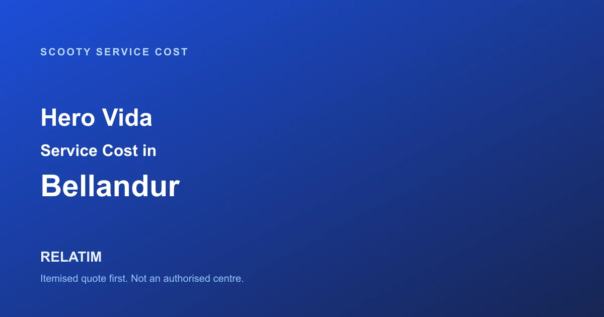 Hero Vida Service Cost in Bellandur, Bangalore